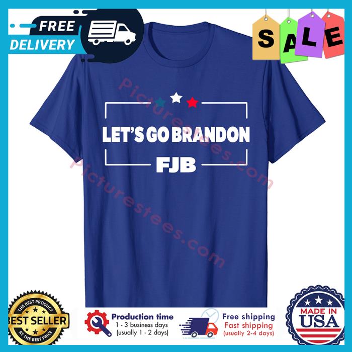 Lets go Brandon fuck you Biden shirt