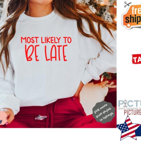 Most Likely Christmas To Be Late 2021 Shirt