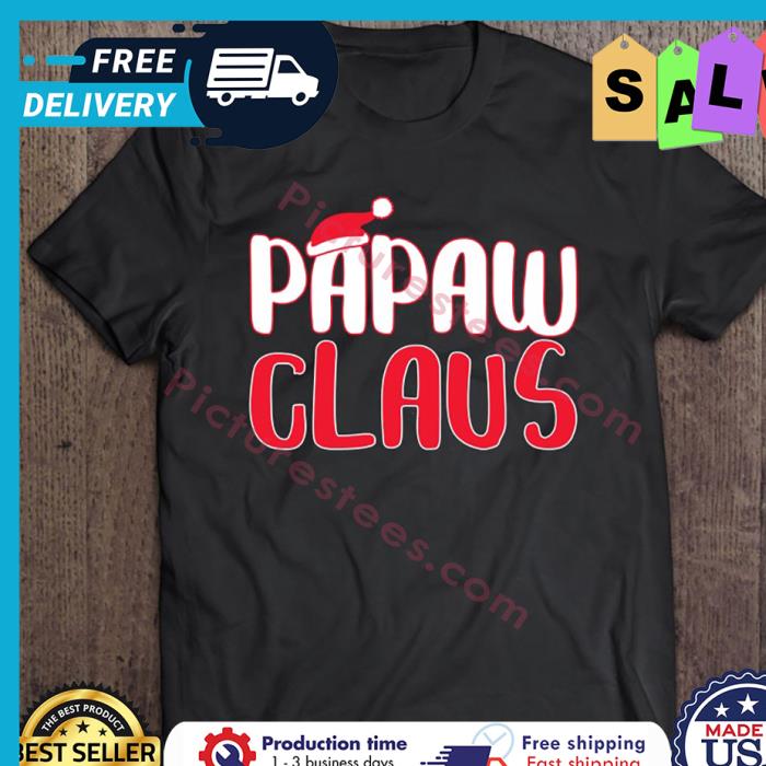 Papaw Claus Santa Hat Christmas shirt
