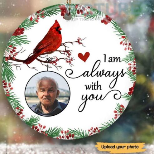 Personalized Cardinal I'm always with you Memorial Dad Christmas Ornament