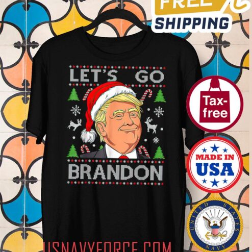 Funny Let_s Go Brandon Trump Ugly Christmas Sweater T-Shirt