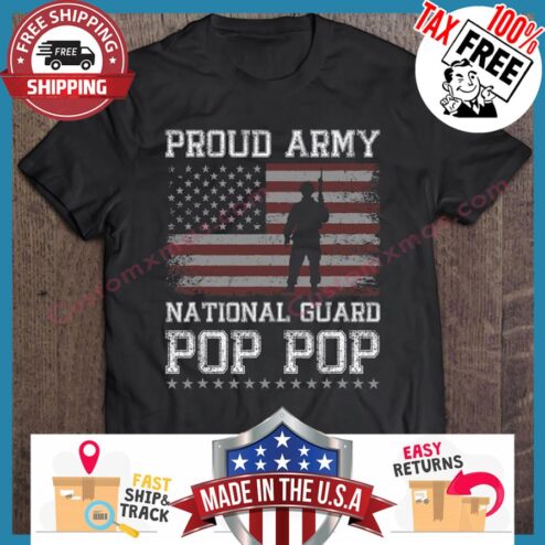 Proud Army National Guard Pop Pop American Flag Vintage shirt