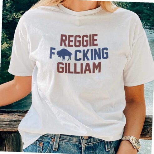 Reggie Fucking Gilliam T-shirt