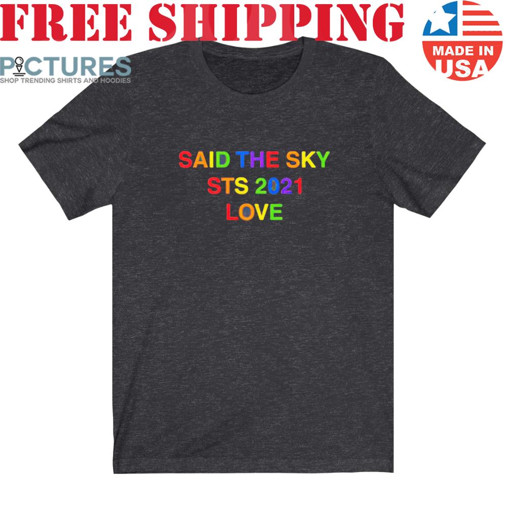 FREE shipping Said The Sky Pride Said The Sky Sts 2021 Love Anti