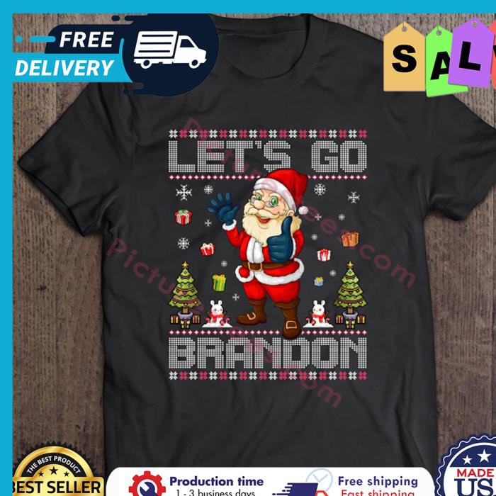 Santa Claus lets go brandon ugly xmas christmas shirt
