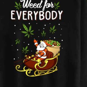 Santa Claus Weed For Everybody X-mas 420 Funny T-s unisex, hoodie, sweatshirt Santa Claus Weed For Everybody X-mas 420 Funny T-s unisex, hoodie, sweatshirt