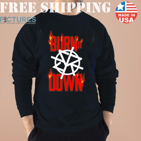 Seth Rollins Burn It Down Sweater, Shirt, Hoodie