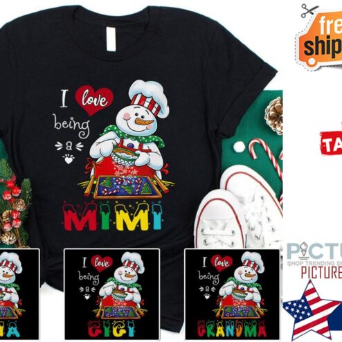 Snowman I Love being a Mimi Grandma Nana Gigi Christmas Customize shirt