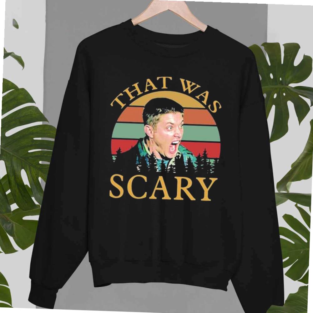 Supernatural Memes That Was Scary T-shirt