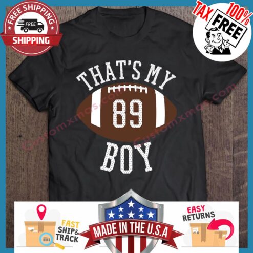 Thats My Boy 89 shirt