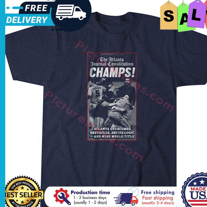 The Atlanta Journal-Constitution Champs atlanta overcomes obstacles defies logic and wins world title shirt