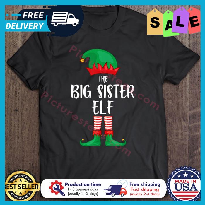 The big sister ELF christmas shirt