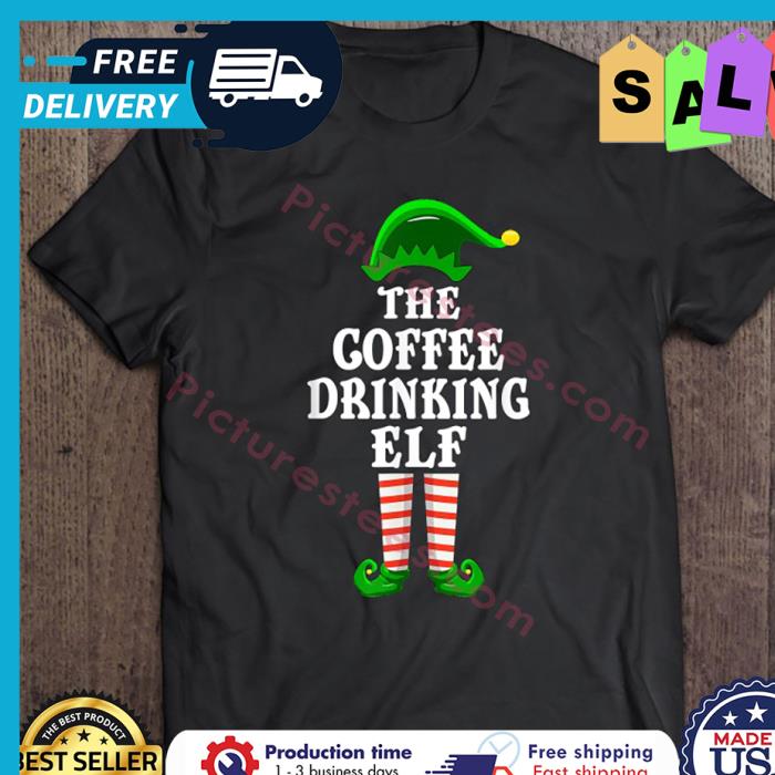The coffee drinking elf christmas shirt