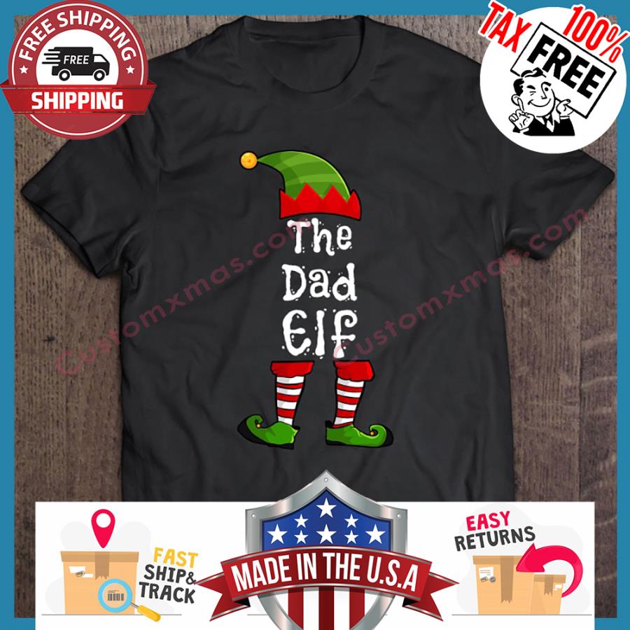 The Dad Elf Christmas shirt