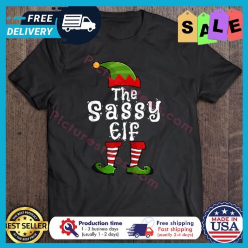 The Sassy Elf Christmas shirt