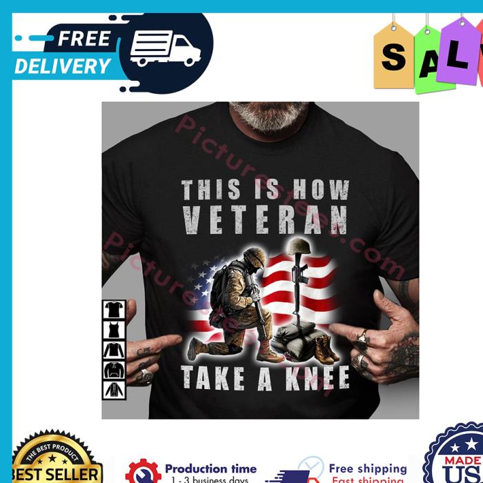 This is how veteran take a knee american flag shirt