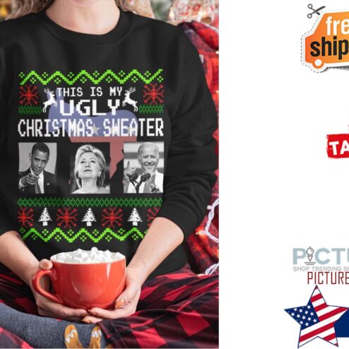 This is my Ugly Christmas shirt Obama Hillary Clinton Joe Biden Christmas shirt