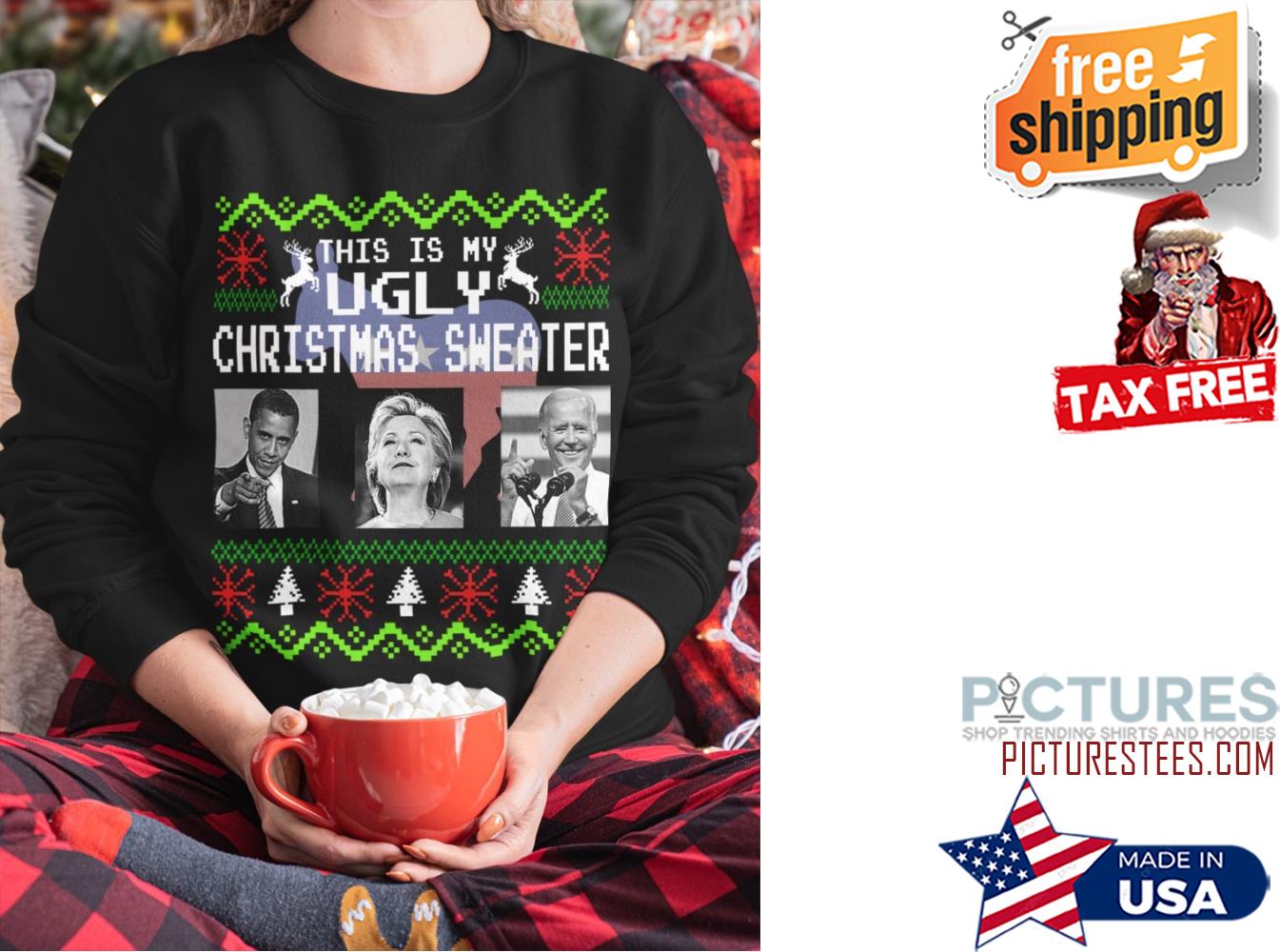 This is my Ugly Christmas sweatshirt Obama Hillary Clinton Joe Biden Christmas shirt