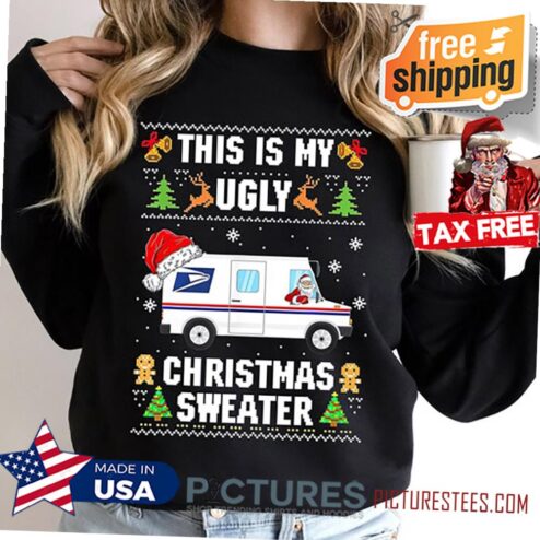 This Is My Ugly Sweater Christmas USPS Postal Service Truck Shirt, USPS Employee, Christmas Squad Holiday 2021, Christmas Shirt