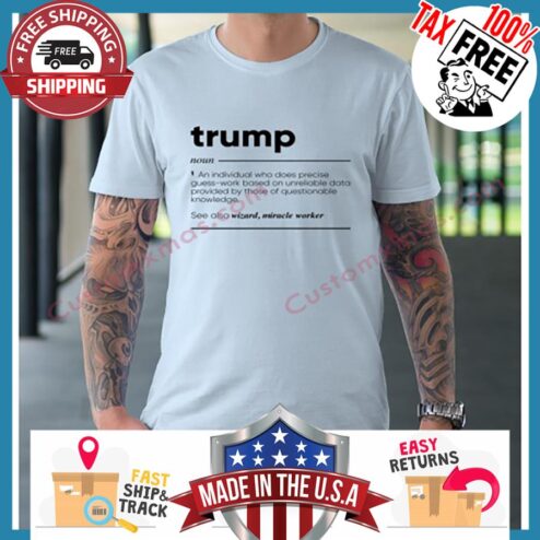 Trump Funny Definition T-hoodie hoodie
