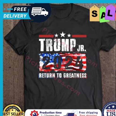 Trump Jr. 2024 Return To Greatness American Flag shirt