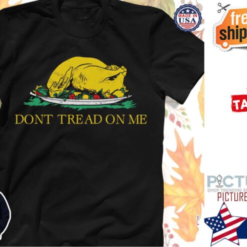 Turkey Don't Tread on me Kyle Rittenhouse shirt