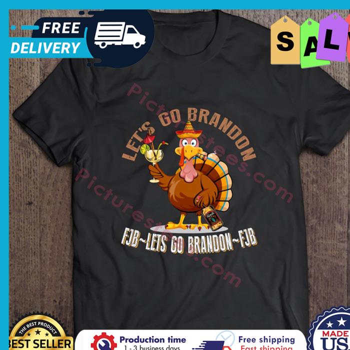 Turkey lets go brandon FJB lets go brandon FJB thanksgiving shirt