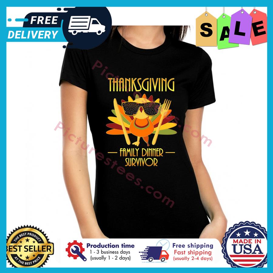 Turkey thanksgiving family dinner survivor shirt
