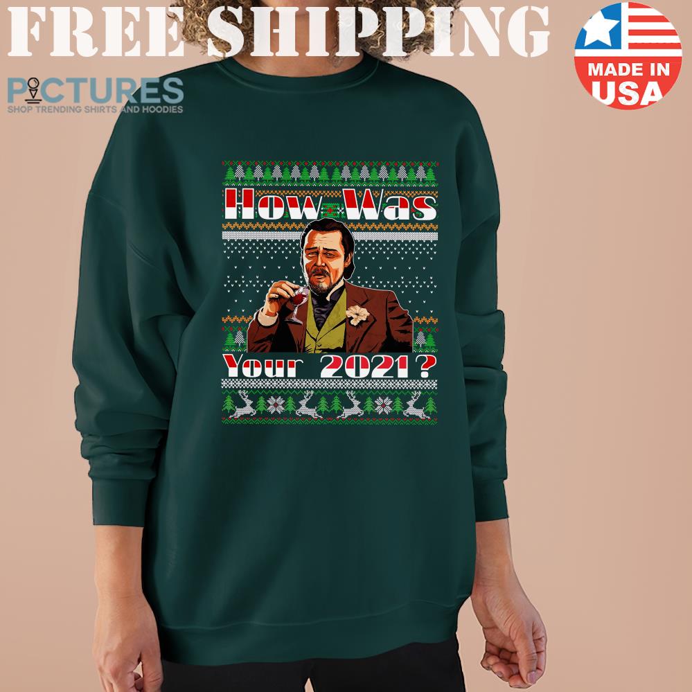 Ugly Christmas How Was Your 2021 Calvin Candie Sweater