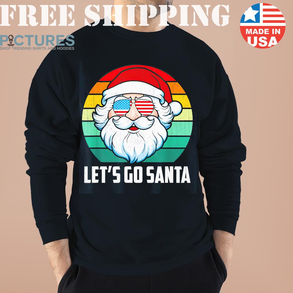 Vintage Retro Santa Let’s Go Santa Xmas Sweater, Sweatshirt, Hoodie