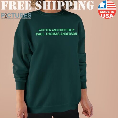 Written And Directed By Paul Thomas Anderson Sweater