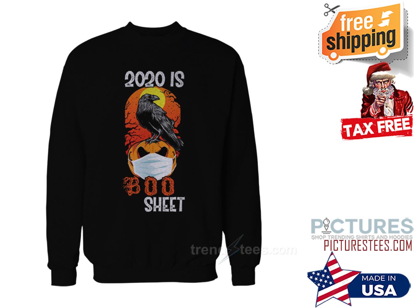2020 Is Boo Sheet Sweatshirt