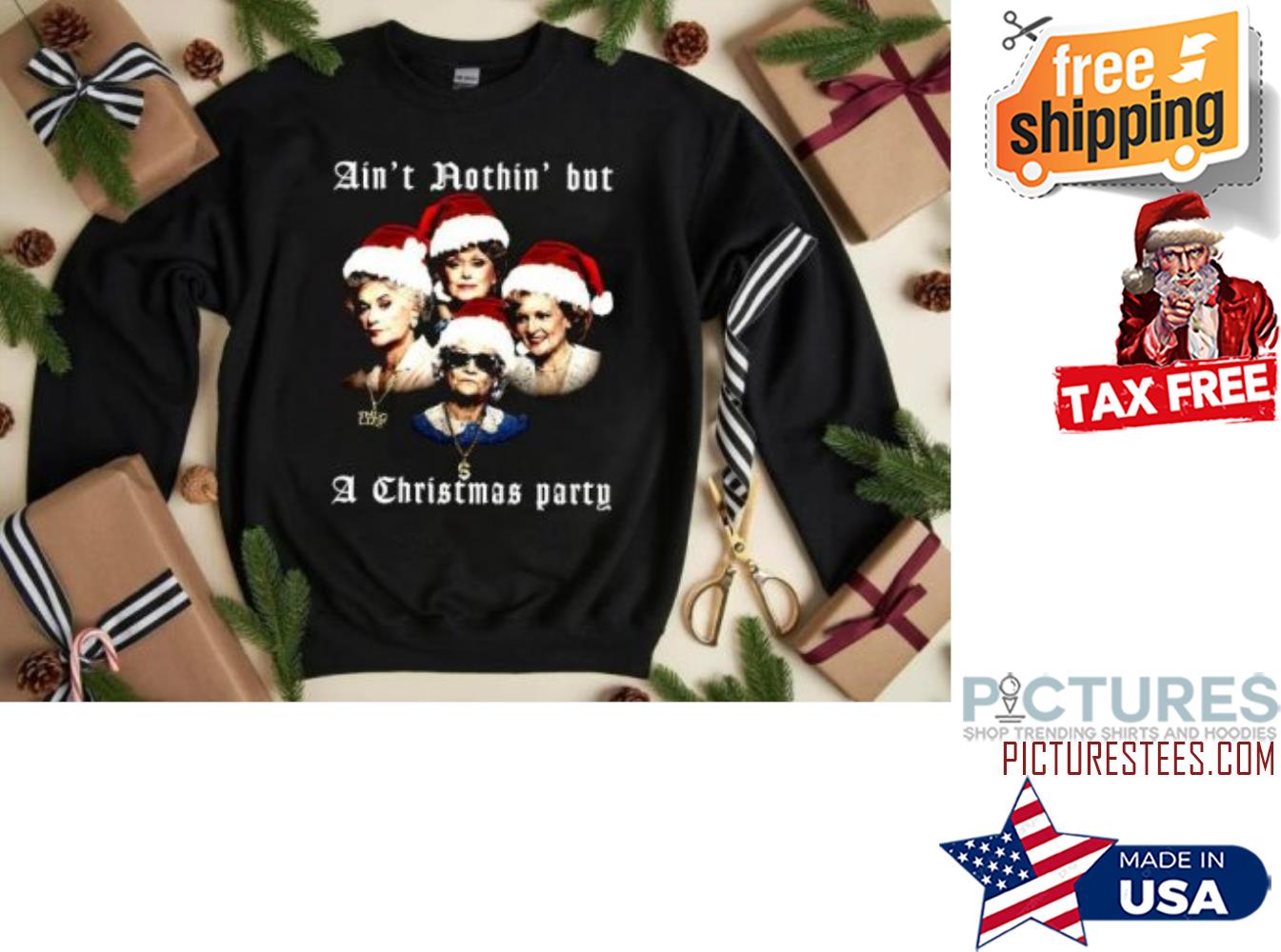 Aint Nothin But A Christmas Party Sweatshirt