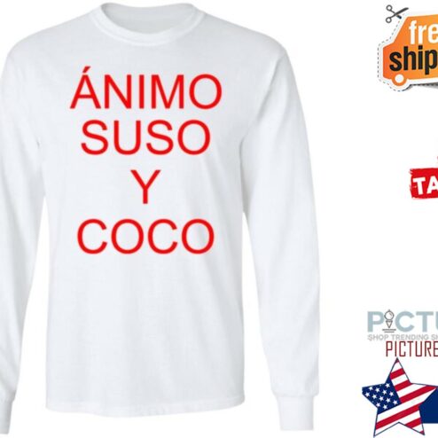 Animo Suso Y Coco Sevilla Fútbol Club Vamosmisevilla Shirt