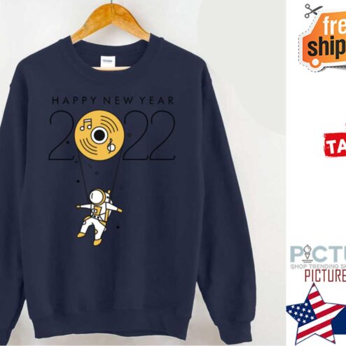 Astronaut Happy New Year 2022 Shirt