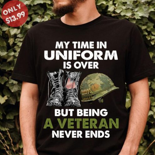 My time in uniform is over but being a veteran never ends vintage shirt