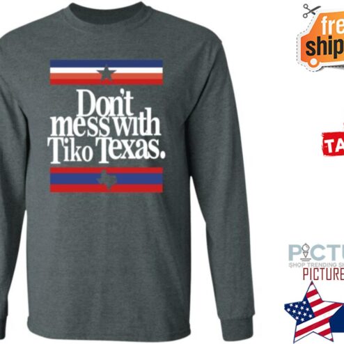 Barstool Sports Store Dont Mess With Tiko Texas Sweater