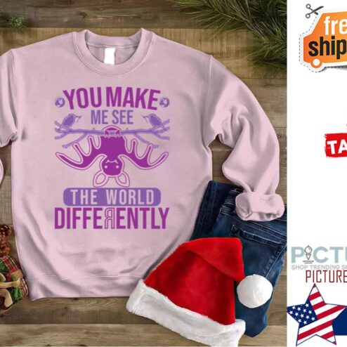 Bat Romantic Love Quote You Make Me See The World Differently Valentine Day Shirt