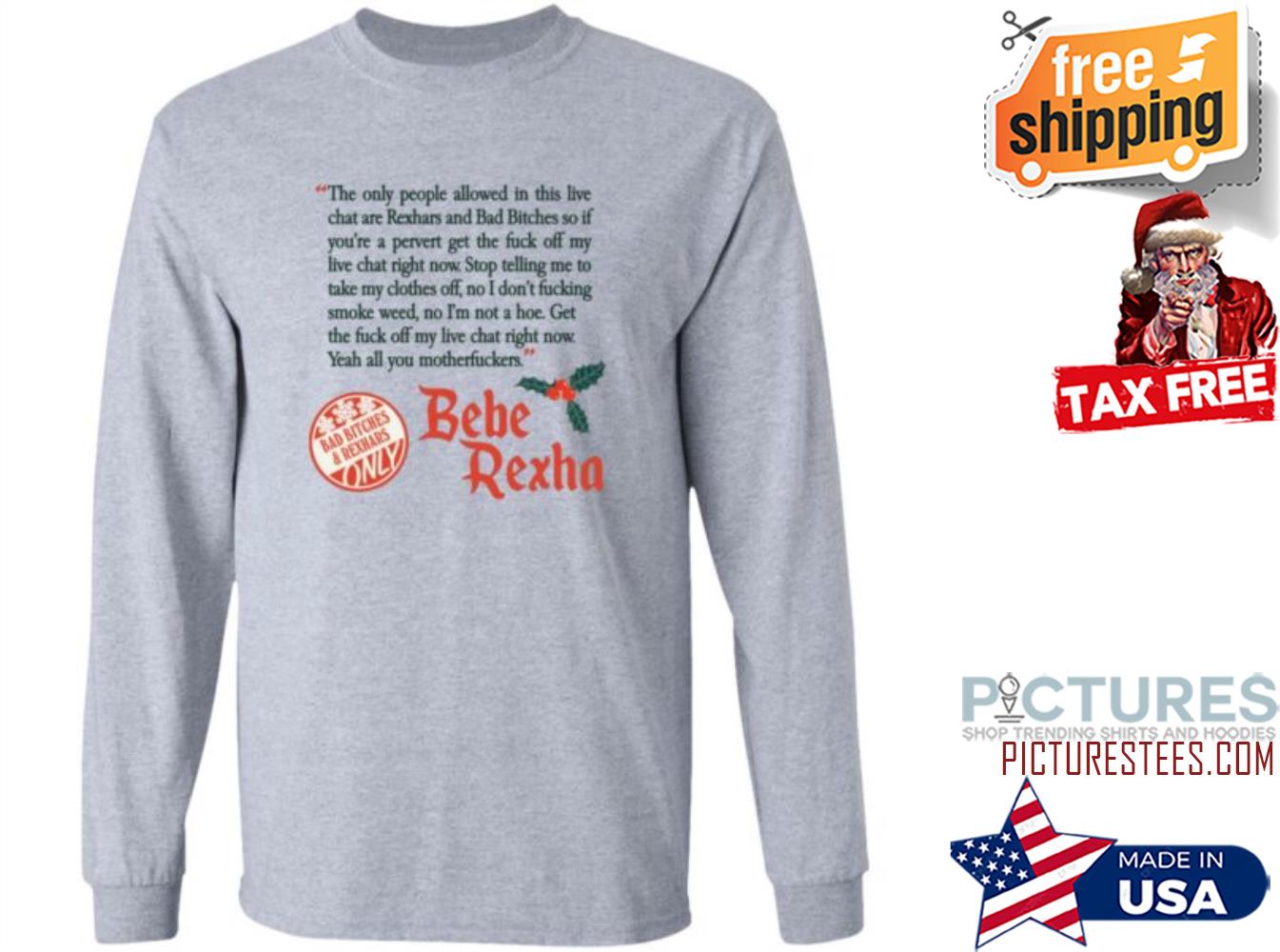 Bebe Rexhars Bad Bitches & Rexhars Only Sweatshirt