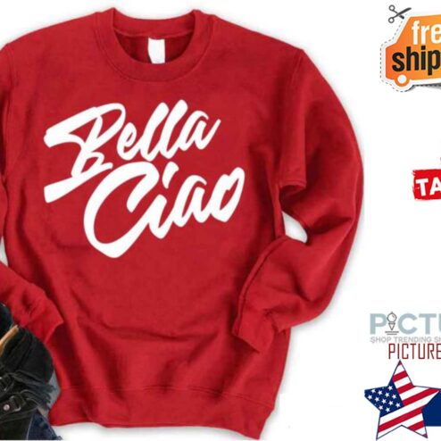 Bella Ciao Money Heist Shirt