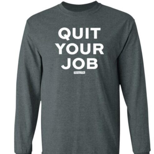 Defector Store Quit Your Job Defector Hoodie Dan Mcquade Quit Your Job Sweater