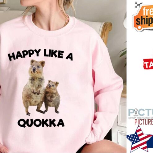 Best happy like a quokka shirt