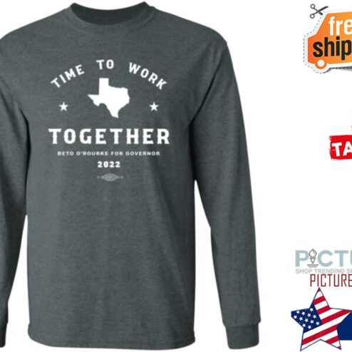 Beto For Texas Store Time To Work Together Betoorourke Sweater