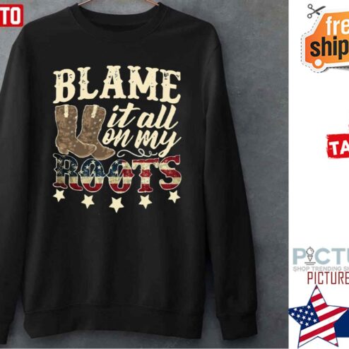 Blame It All On My Roots Garth Brooks Country Music Shirt