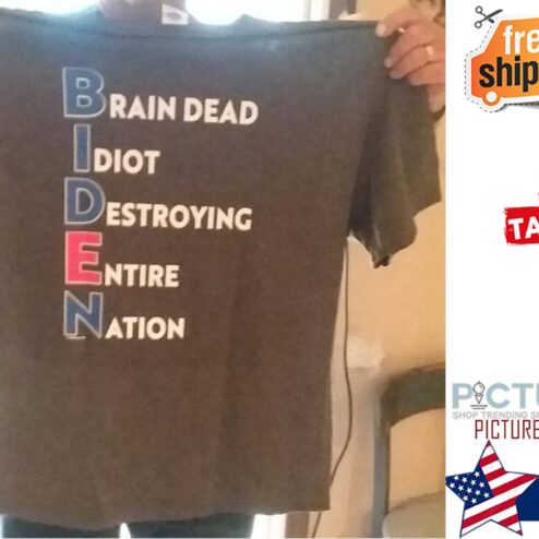 Brain dead Idiot Destroying Entire Nation shirt