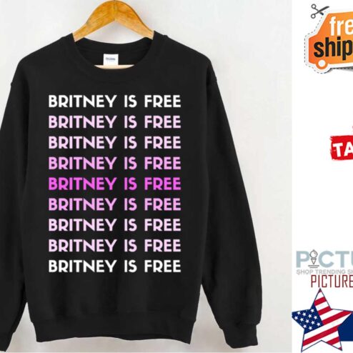 Britney Is Free Shirt