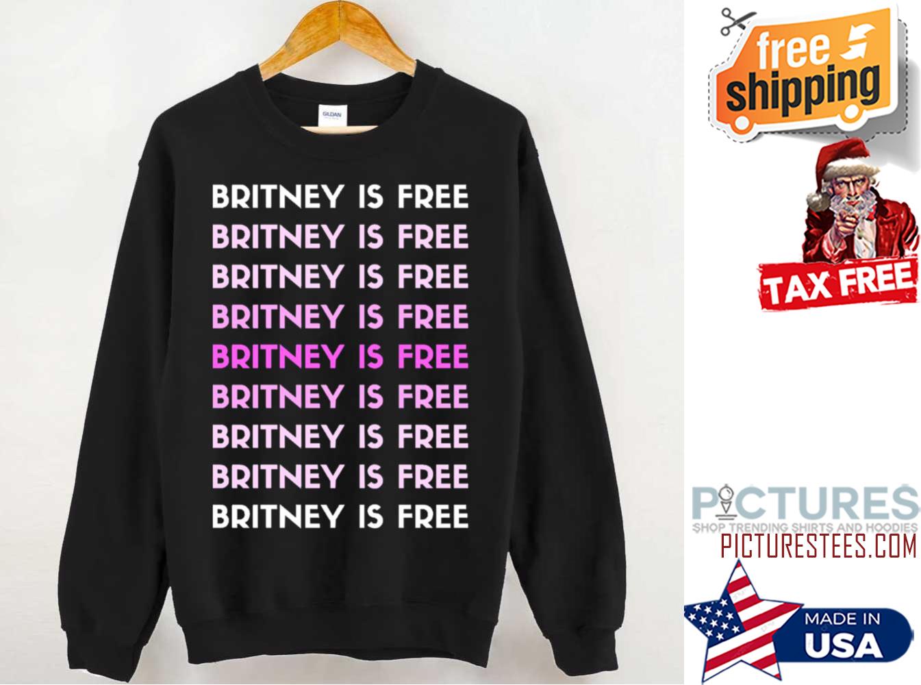 Britney Is Free Sweatshirt