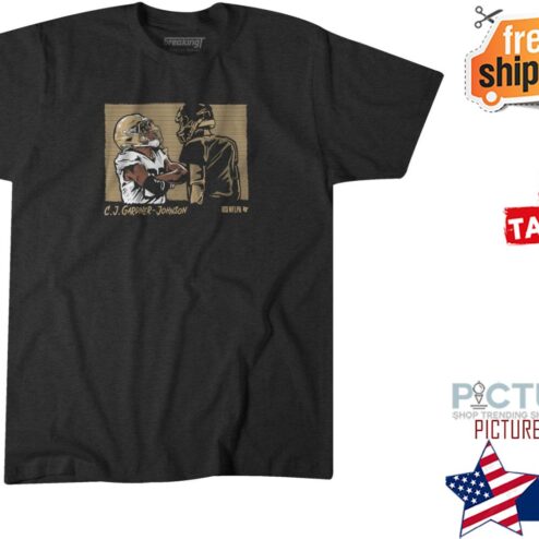 C J GARDNER JOHNSON might stir up he always backs up words Shirt