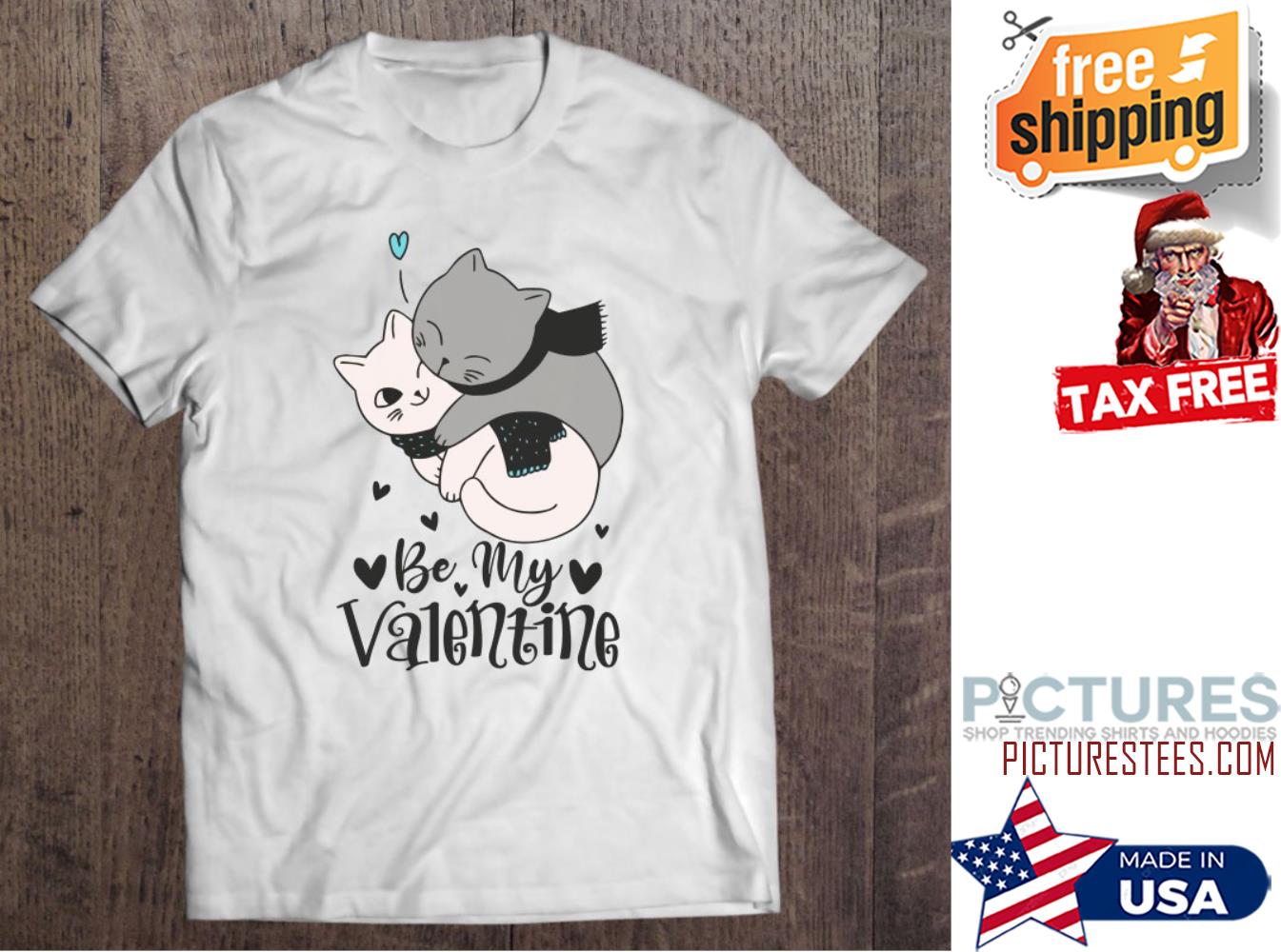 Cat couple be my valentine's day shirt Cat couple be my valentine's day shirt