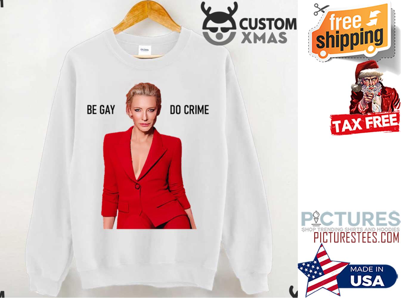 Cate Blanchett Be Gay Do Crime Sweater